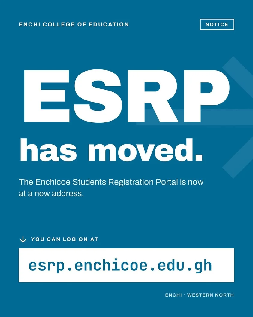 ESRP has moved — log on at esrp.enchicoe.edu.gh